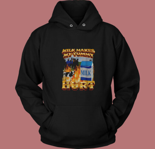 Milk Makes My Tummy Hurt Vintage Hoodie