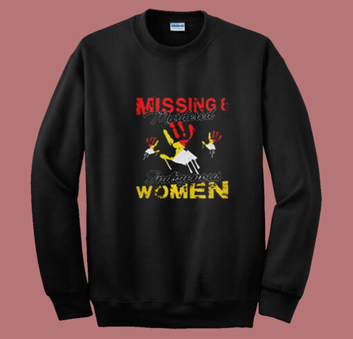 Missing And Murdered Indigenous Women Summer Sweatshirt