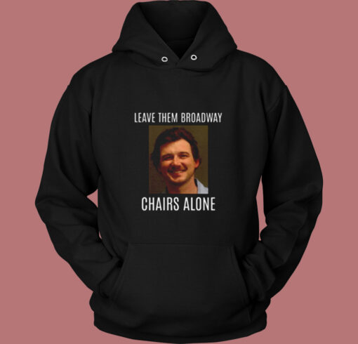 Morgan Wallen Leave Them Broadway Vintage Hoodie