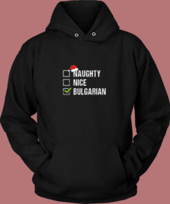 Naughty Nice Bulgarian Vintage Hoodie