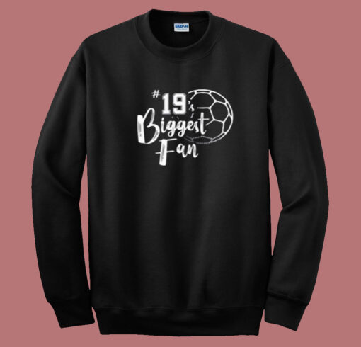 Number 19’s Biggest Fan Summer Sweatshirt