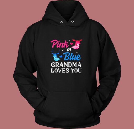 Pink Or Blue Grandma Loves You Vintage Hoodie