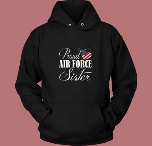 Proud Air Force Sister Vintage Hoodie