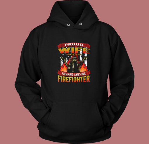 Proud Wife Of A Firefighter Vintage Hoodie