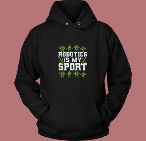 Robotics Is My Sport Vintage Hoodie