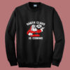 Santa Claus Is Coming Summer Sweatshirt