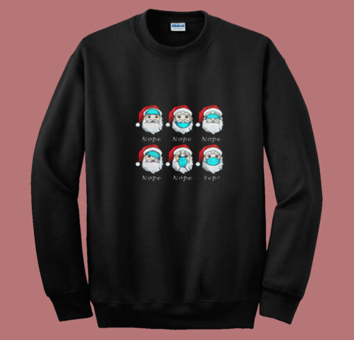 Santa Wearing Mask Wrong Funny Christmas Summer Sweatshirt