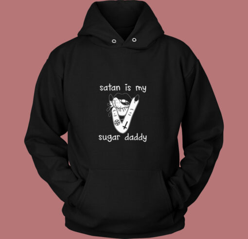 Satan Is My Sugar Daddy Awesome Vintage Hoodie