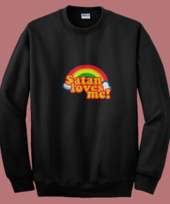 Satan Loves Me Rainbow Summer Sweatshirt