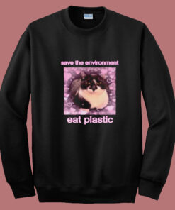 Save The Environment Eat Plastic Cute Cat Lover Summer Sweatshirt