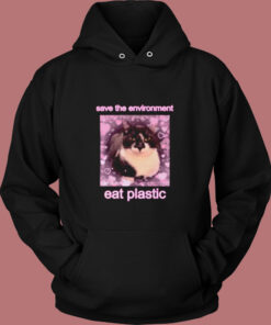 Save The Environment Eat Plastic Cute Cat Lover Vintage Hoodie