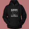 Save The Manuals Vintage Hoodie