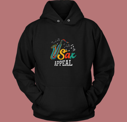 Sax Appeal Saxophonist Band Vintage Hoodie