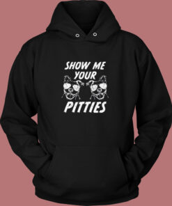 Show Me Your Pitties Vintage Hoodie