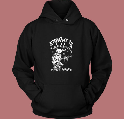 Skeleton Empathy Is More Rebellious Vintage Hoodie