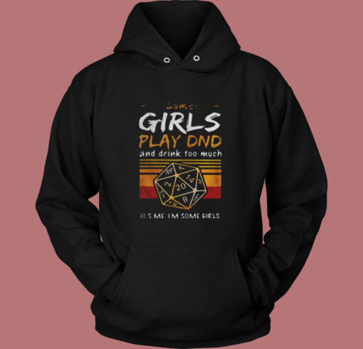 Some Girls Play Vintage Hoodie