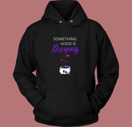 Something Good Is Brewing Vintage Hoodie