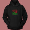 St Patrick Kiss Me Im Irish Vintage Hoodie