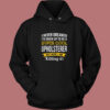 Super Cool Upholsterer Vintage Hoodie