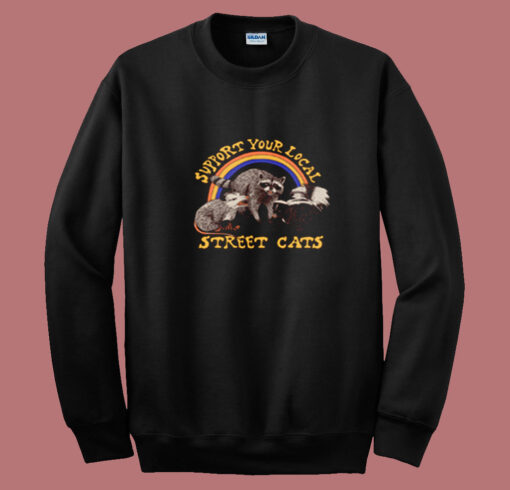 Support Your Local Street Cats Summer Sweatshirt