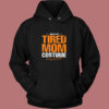 This Is My Tired Mom Halloween Costume Vintage Hoodie