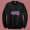 Treat Fine Kindness With Harry Summer Sweatshirt