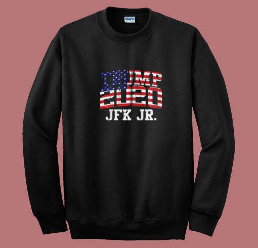 Trump 2020 Jfk Jr Summer Sweatshirt