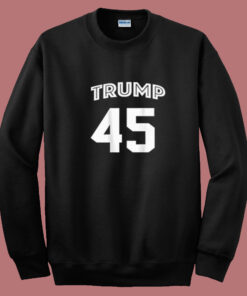 Trump 45 Summer Sweatshirt