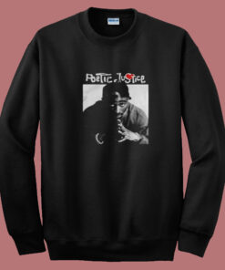 Tupac Shakur Poetic Justice Summer Sweatshirt