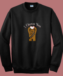 Valentines I Chews You Chewbacca Summer Sweatshirt