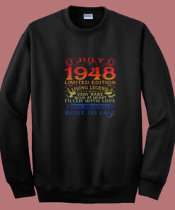 Vintage 72 Years Old July 1948 Summer Sweatshirt