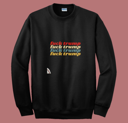 Vintage Fuck Trump Summer Sweatshirt