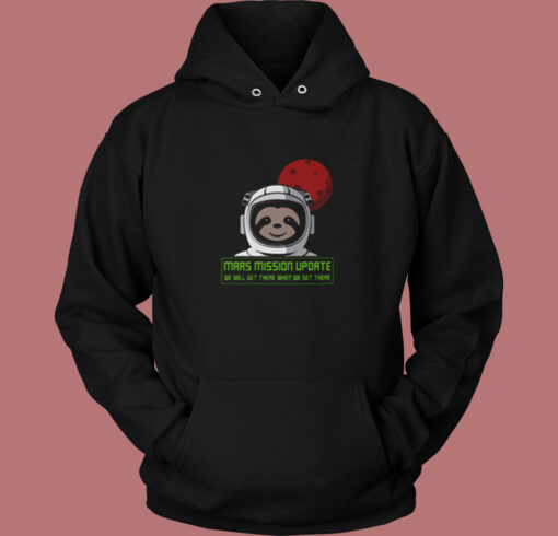 We Will Get There When We Get There Vintage Hoodie