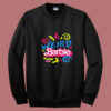 Weird Barbie Summer Sweatshirt