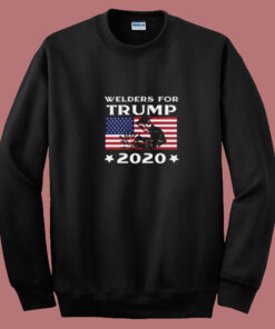 Welders For Trump 2020 Summer Sweatshirt