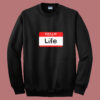 When Life Gives You Lemons Summer Sweatshirt