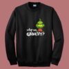 Why So Grinchy Summer Sweatshirt