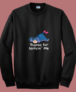 Winnie The Pooh Eeyore Quote Summer Sweatshirt