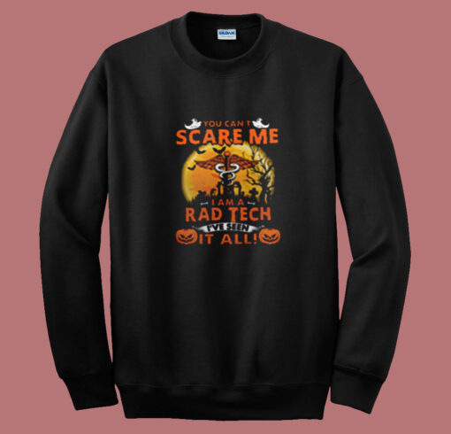 You Cant Scaere Me Summer Sweatshirt