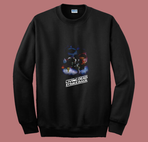 Zombie Wars The Living Strike Back Summer Sweatshirt